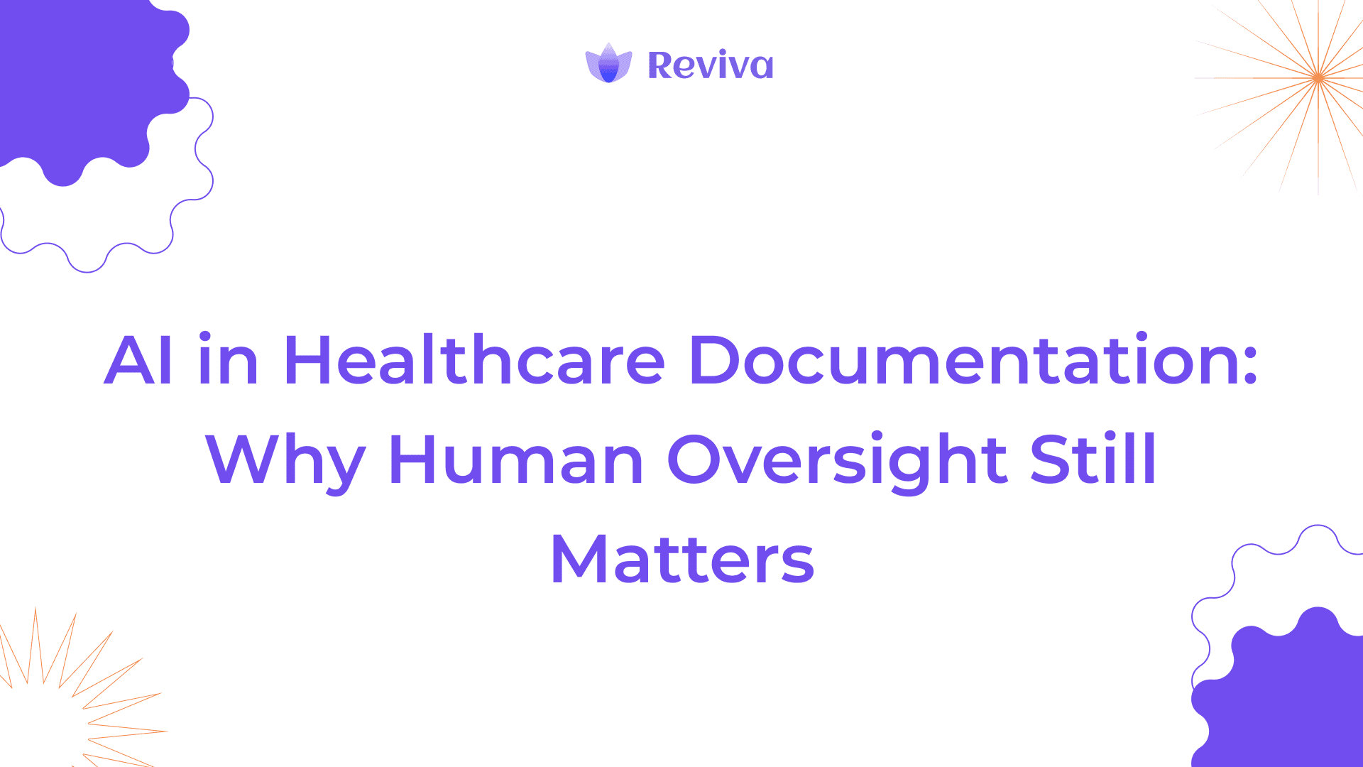 AI in Healthcare Documentation: Why Human Oversight Still Matters