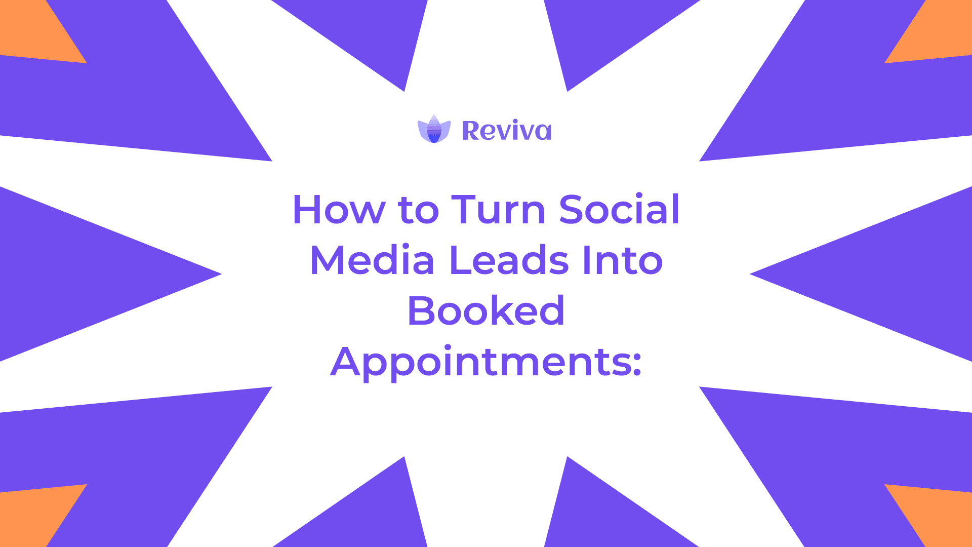 How to Turn Social Media Leads Into Booked Appointments