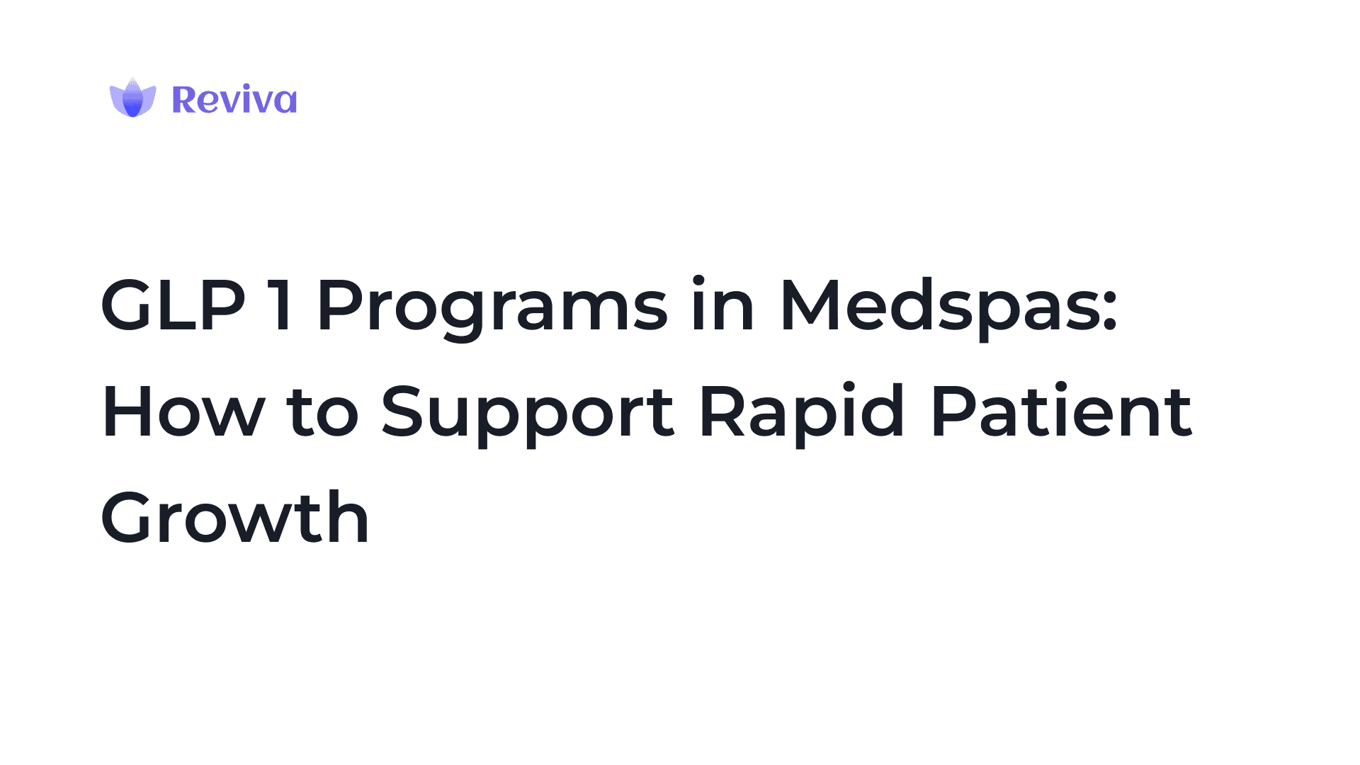GLP 1 Programs in Medspas: How to Support Rapid Patient Growth with Structured Workflows