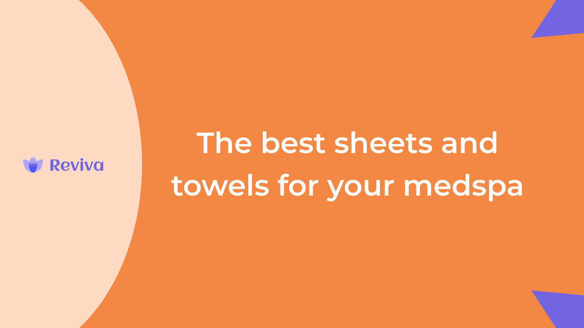 How to Choose the Best Towels & Sheets for Your New Med Spa